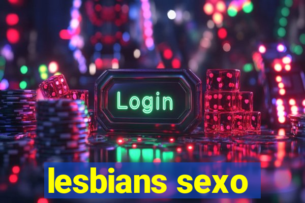 lesbians sexo